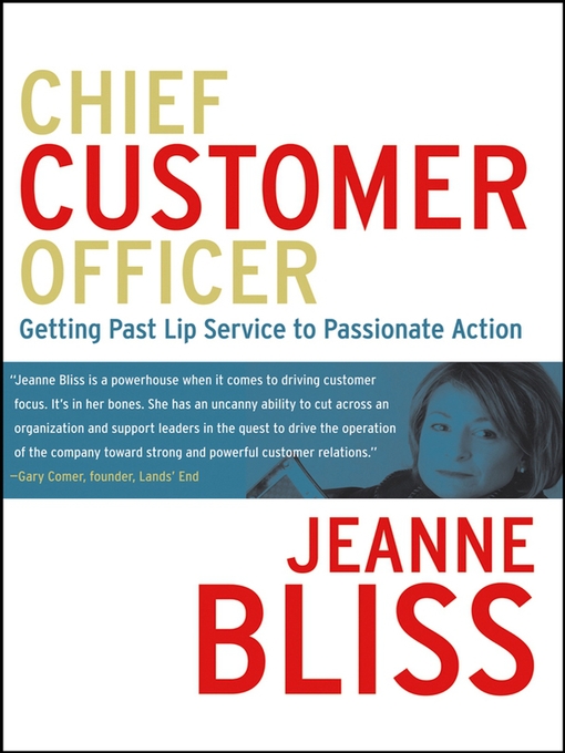 Title details for Chief Customer Officer by Jeanne Bliss - Available